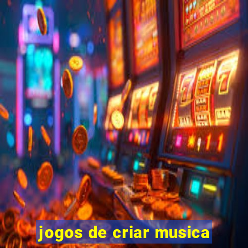 jogos de criar musica